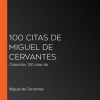 100_citas_de_Miguel_de_Cervantes