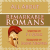 All_About_Remarkable_Romans