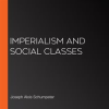 Imperialism_and_Social_Classes