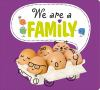 We_are_a_family