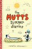 The_Mutts_summer_diaries
