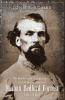 The_battles_and_campaigns_of_Confederate_General_Nathan_Bedford_Forrest__1861-1865
