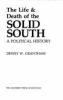 The_life___death_of_the_Solid_South