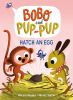 Bobo_and_Pup-Pup_hatch_an_egg