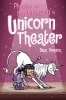 Phoebe_and_Her_Unicorn_in_Unicorn_Theater__A_Heavenly_Nostrils_Chronicle